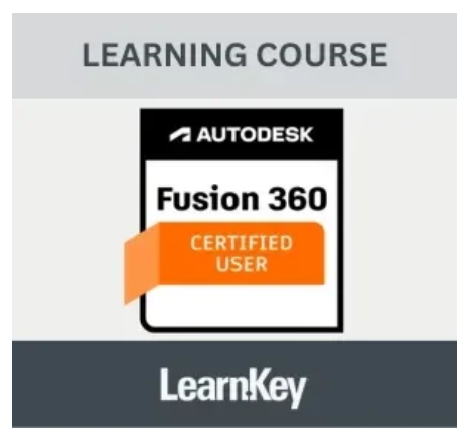Autodesk Certified User – Fusion 360 LearnKey - Netcraftz